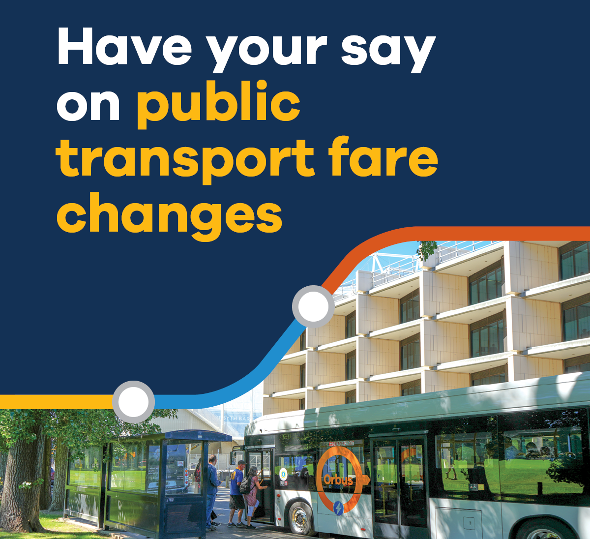 a bus is parked in front of a building with people boarding and the words Have your say on public transport fare changes written above