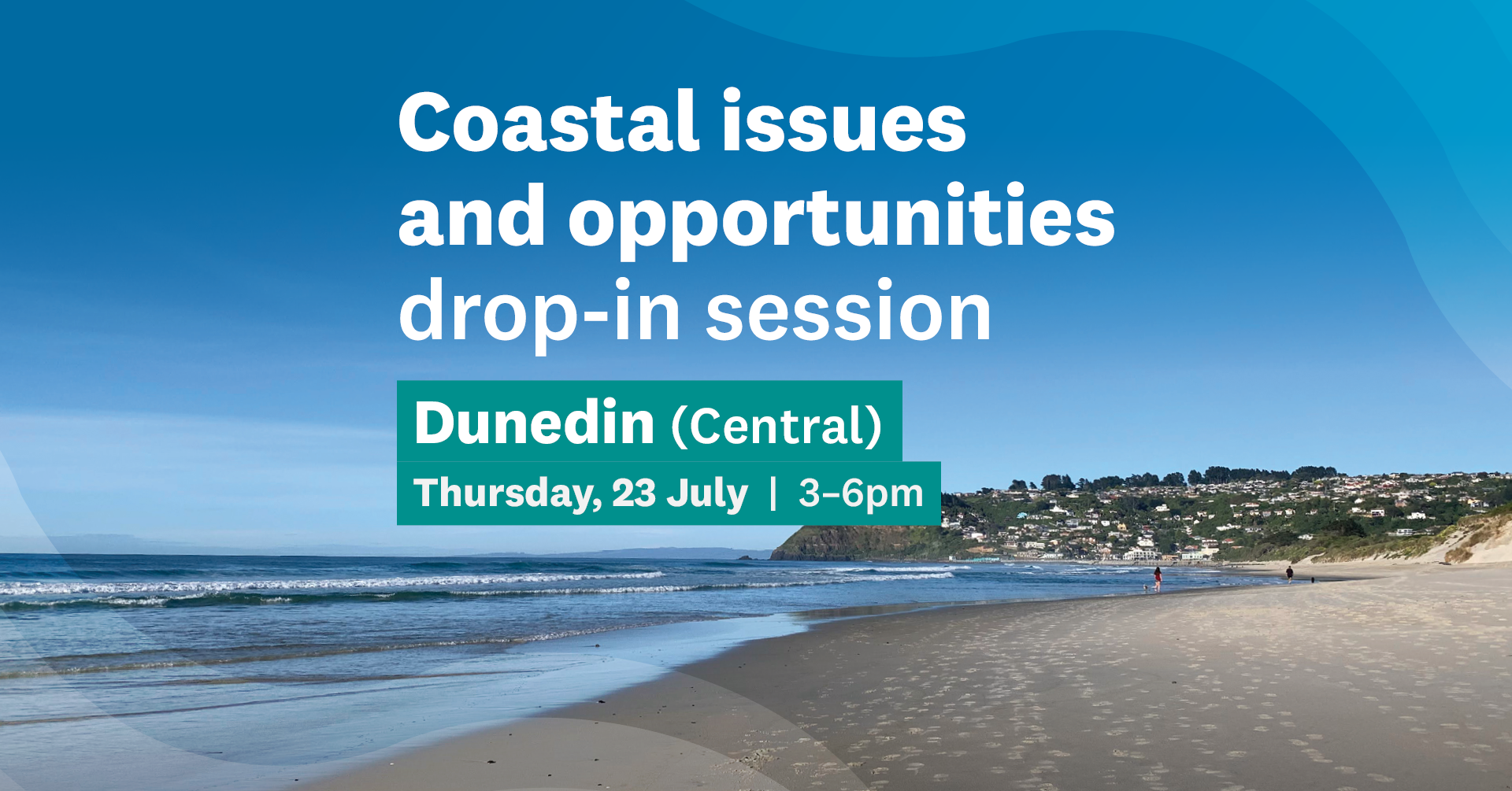 Dunedin Central Coastal Engagement 2026 Drop In Session Event Cover 260625