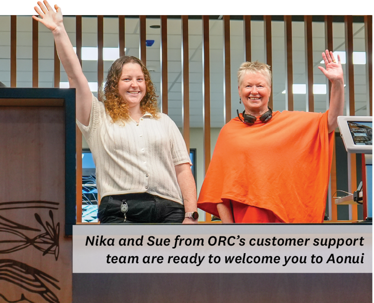 Nika and Sue from ORC’s customer support team are ready to welcome you to Aonui